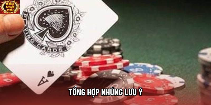 Tổng hợp những lưu ý